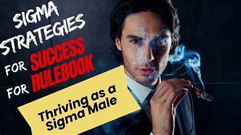 Sigma Strategies For Success Rulebook For Thriving As A Sigma Male