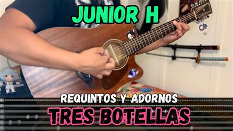 TABS Tres Botellas Junior H Tutorial REQUINTOS ADORNOS