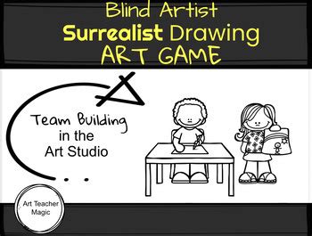 Blind Artist Surrealist Drawing Team Building Game By Art Teacher Magic