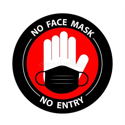 Signo De Advertencia No Hay Entrada Sin Marca De M Scara Facial Signo