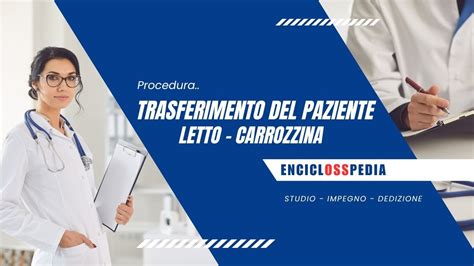 TRASFERIMENTO DEL PAZIENTE LETTO CARROZZINA YouTube