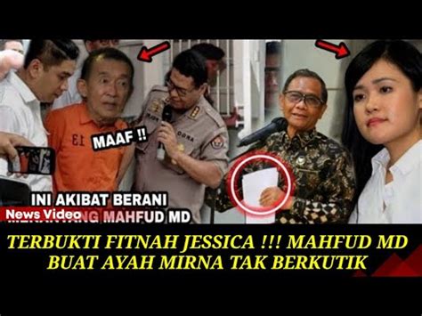 Terbukti Fitnah Jessica Mahfud Md Buat Ayah Mirna Tak Berkutik Youtube