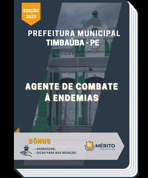 Apostila Agente De Combate À Endemias Prefeitura Municipal Timbaúba Pe