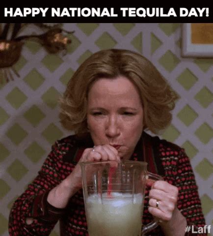 Happy National Tequila Day Gifs Get The Best On Giphy