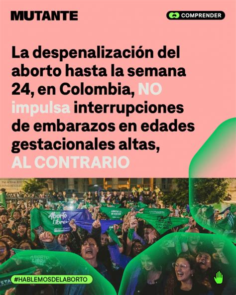 MUTANTE La despenalización del aborto hasta la semana 24 en Colombia