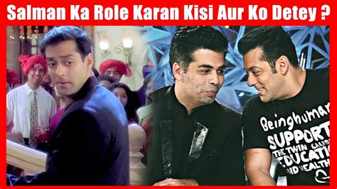 Kuch Kuch Hota Hai में Salman Khan नहीं बल्कि ये एक्टर था Karan Johar