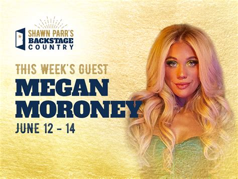 This Week's Featured Host: Megan Moroney - Backstage Country