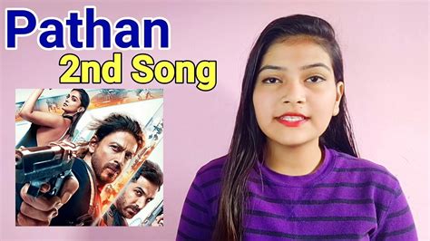 Jhoome Jo Pathaan Official Poster Review Pathaan 2nd Song Pathaan 2nd Song Announcement