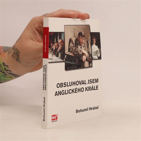 Obsluhoval jsem anglického krále Hrabal Bohumil knihobot sk