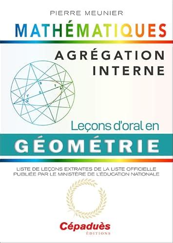 9782364937260 Agrégation Interne De Mathématiques Leçons Doral En Géométrie Leçons Doral En