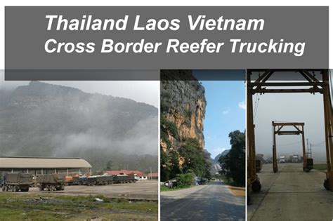 Thailand Laos Vietnam Cross Border Reefer Trucking Thaireefer Institute