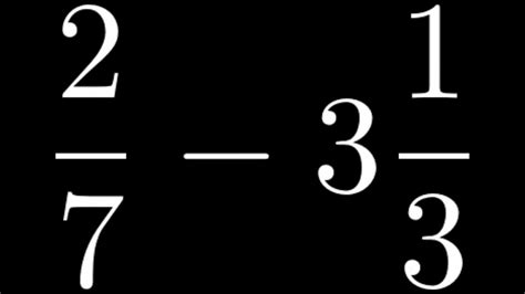 How To Subtract A Mixed Number From A Proper Fraction Youtube