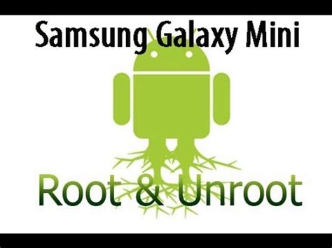 How To Root Or Unroot Samsung Galaxy Mini Or Pop Gt S Youtube