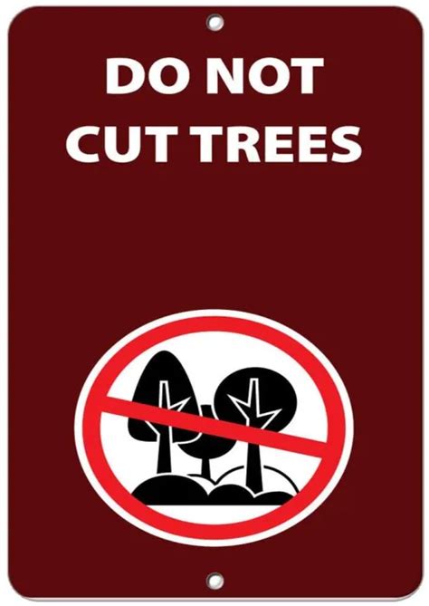Do Not Cut Trees Activity Sign Park Signs Park Prohibition Vinyl