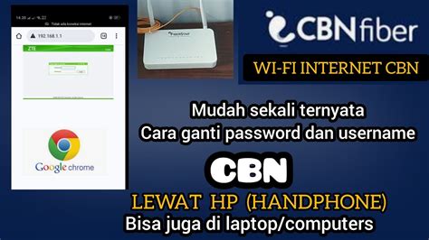 Lewat Hp Cara Ganti Ubah Password Dan Nama Wifi CBN Fiber Start Mudah