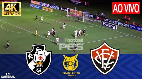 ⚫vasco X VitÓria⚪ao Vivo Com Imagens Assista Agora⚽campeonato