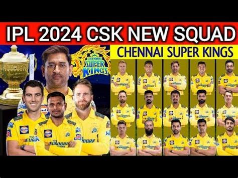 IPL 2024 Chennai Super Kings Full Squad CSK New Squad 2024 CSK