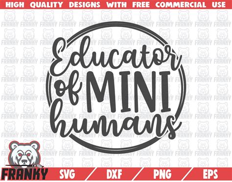 Educator Of Mini Humans SVG Cut File Dxf File Teacher Etsy