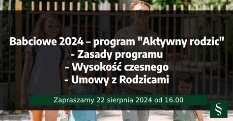 Zako Czone Babciowe Program Aktywny Rodzic Zasady Programu