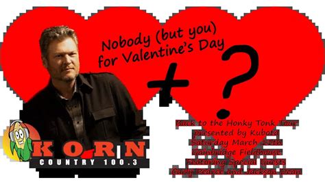 Blake Shelton Valentines Day Package Korn Country 100 3 Wygb Fm