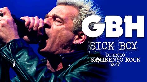 GBH Sick Boy Directo Kalikenyo Rock 2017 YouTube