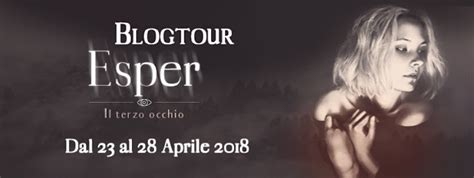 Blog Tour Esper Il Terzo Occhio Di Valeria Terenzi Quarta Tappa