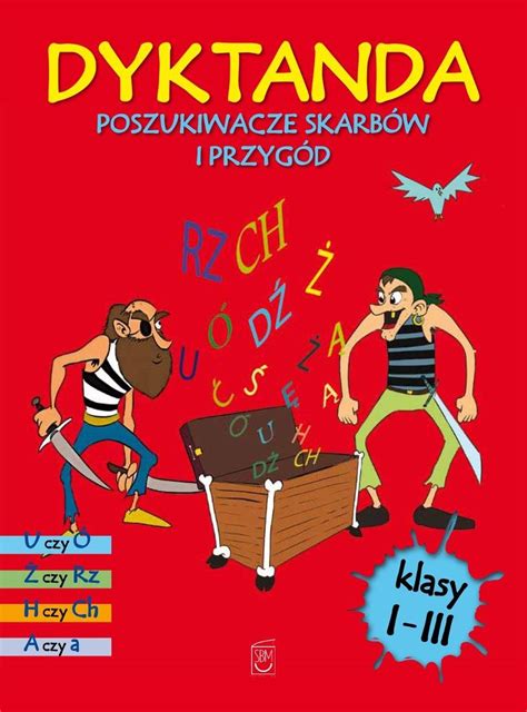 Dyktanda Dla Klas Poszukiwacze Skarb W I Przyg D Opracowanie