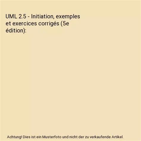 UML 2 5 Initiation exemples et exercices corrigés 5e édition