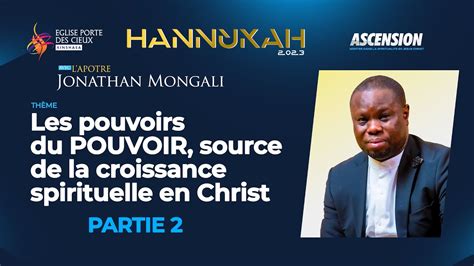 LES POUVOIRS DU POUVOIR SOURCE DE LA CROISSANCE SPIRITUELLE EN CHRIST