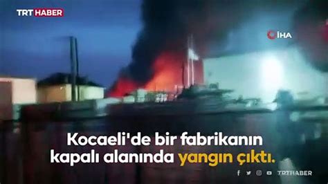 Kocaeli De Fabrika Yang N Dailymotion Video