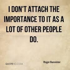 ROGER-BANNISTER-QUOTES, relatable quotes, motivational funny roger-bannister-quotes at relatably.com