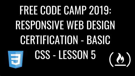 Free Code Camp 2019 Responsive Web Design Certification Basic CSS