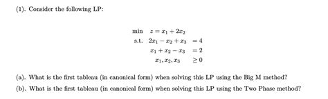 Solved 1 Consider The Following Lp Minz X1 2x2 S T