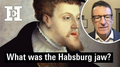 What Was The Habsburg Jaw YouTube