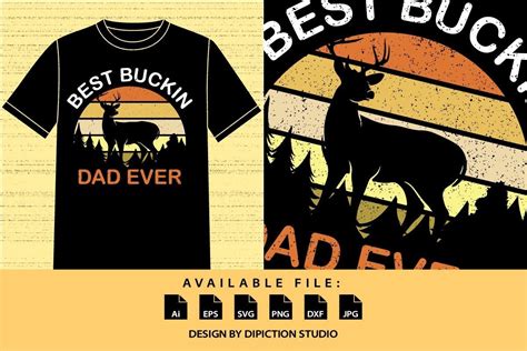 Best Buckin Dad Ever Fathers Day Shirt Graphic By Abdullah Al Mamun