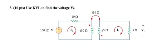 Solved 10 Pts Use KVL To Find The Voltage V0 Chegg