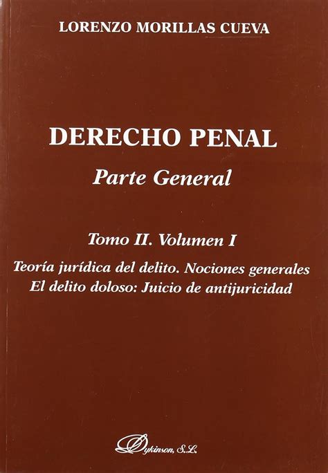 Buy Derecho Penal Parte General Criminal Law Teoria Juridica Del Delito Nociones Generales