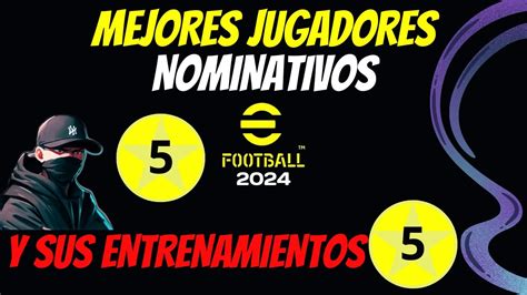 El Mejor Jugador Nominativo Efootball Youtube