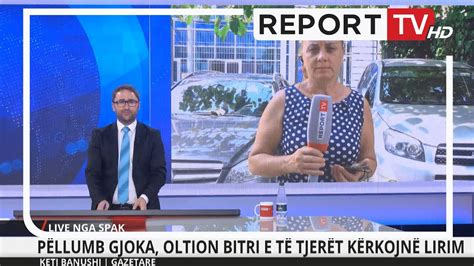 Report Tv Metamorfoza P Llumb Gjoka Oltion Bistri E T Tjer T