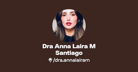 Dra Anna Laira M Santiago TikTok Linktree