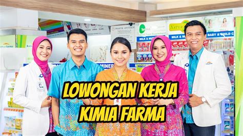 8 Posisi Dibutuhkan Anak Usaha BUMN Kimia Farma Buka Lowongan Kerja