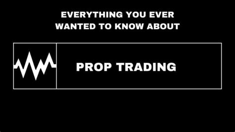 Prop Trading Firms For Beginners Unlock Prop Secrets