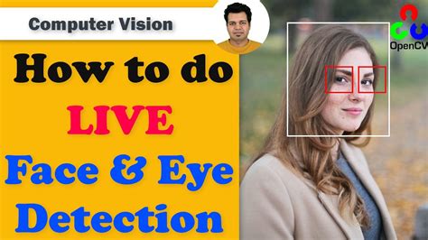 Face Detection In 10 Minutes Using Opencv And Python Live Face And Eye