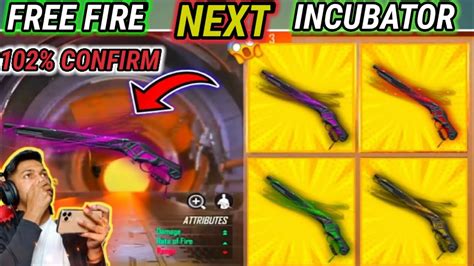 Next Incubator Free Fire Upcoming Incubator Free Fire New