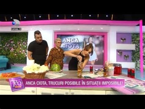 Teo Show 06 08 2021 Anca Ciota Te Invata Cum Deschizi O Sticla De