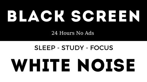 White Noise Black Screen • 24 Hoursno Ads Help You Sleepstudy