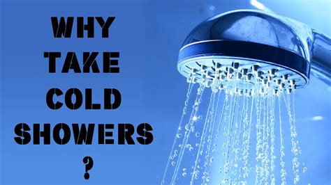 Why You Should Take A Cold Shower Youtube