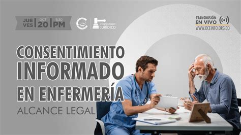 Cuál es el alcance LEGAL del consentimiento informado en ENFERMERÍA