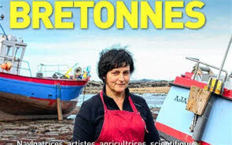 Bretagne Magazine Un Sp Cial Bretonnes En Kiosque Aujourd Hui Le