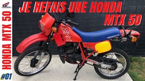 Honda Mtx 50 A De 1984 Je Refais Ce 50 Cm3 Type Gf9a Pour Mon Fils à